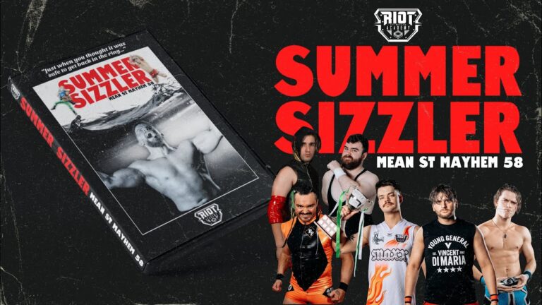 Mean Street Mayhem #58 – Summer Sizzler